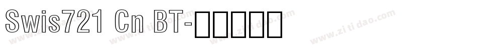 Swis721 Cn BT字体转换
